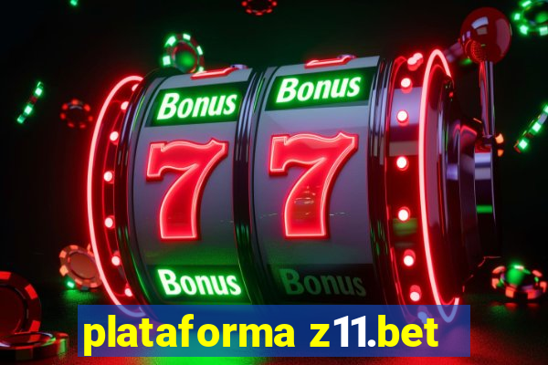 plataforma z11.bet